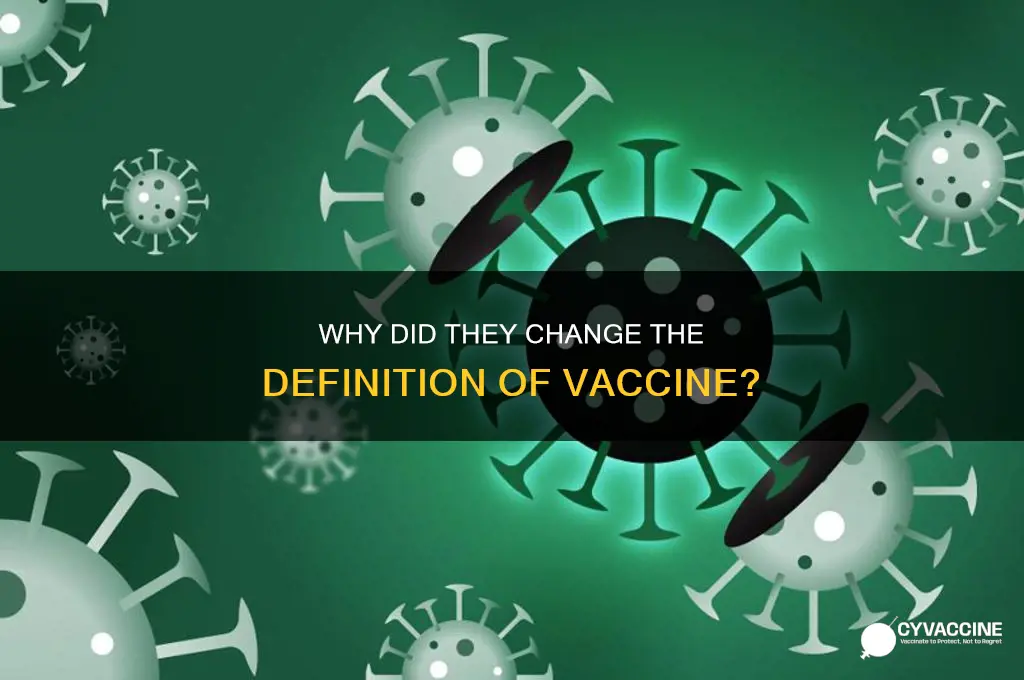 why did they change the definition of vaccine