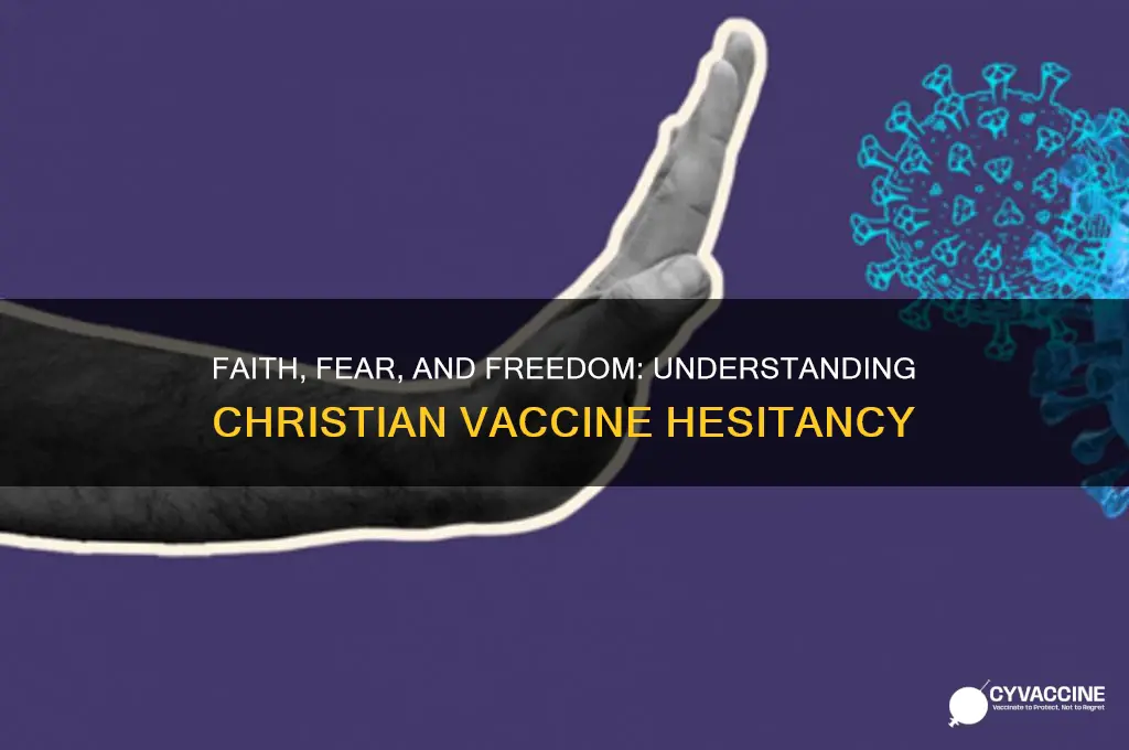 why do christians not want to be vaccinated