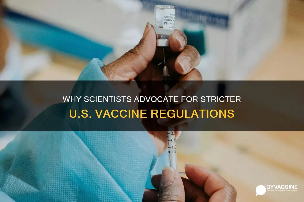 why do scientist want to promtote us regulation over vaccines