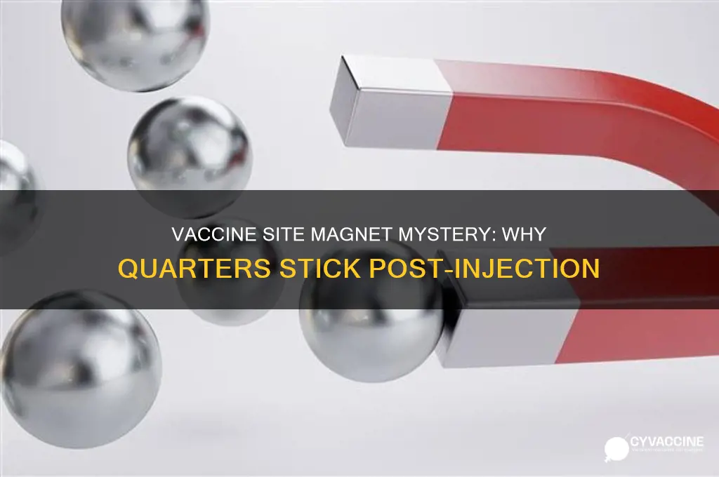 why does a quarter stick to my vaccine site