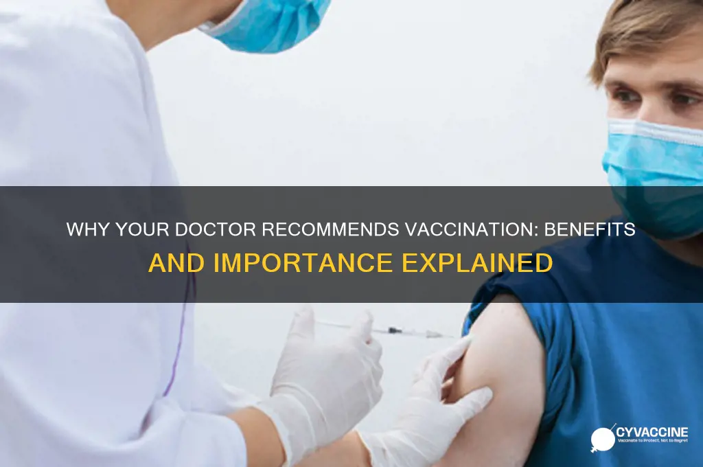 why does my doctor want me to be vaccinated
