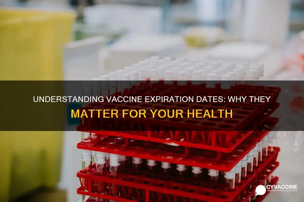 why does my vaccine have an expiration date