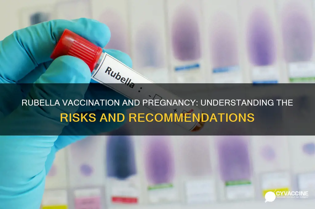 why falling pregnant with rubella vaccination is not recommended