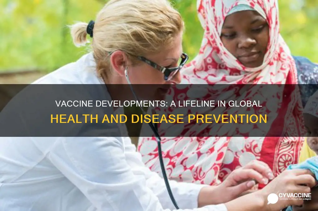 why have the developments of vaccines been so important