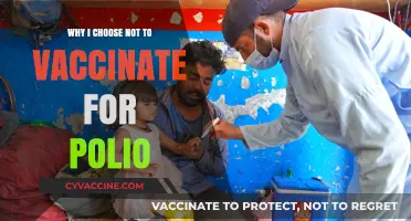 Choosing Against Polio Vaccination: My Personal Health Decision Explained