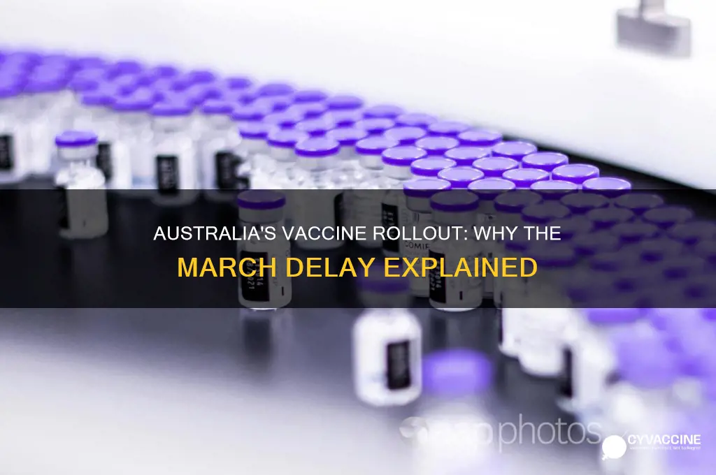 why is australia waiting until march for vaccine