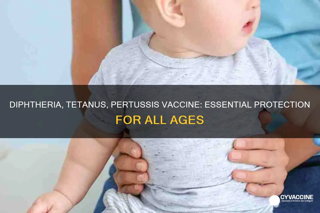 why is diphtheria and tetanus with pertussis vaccine