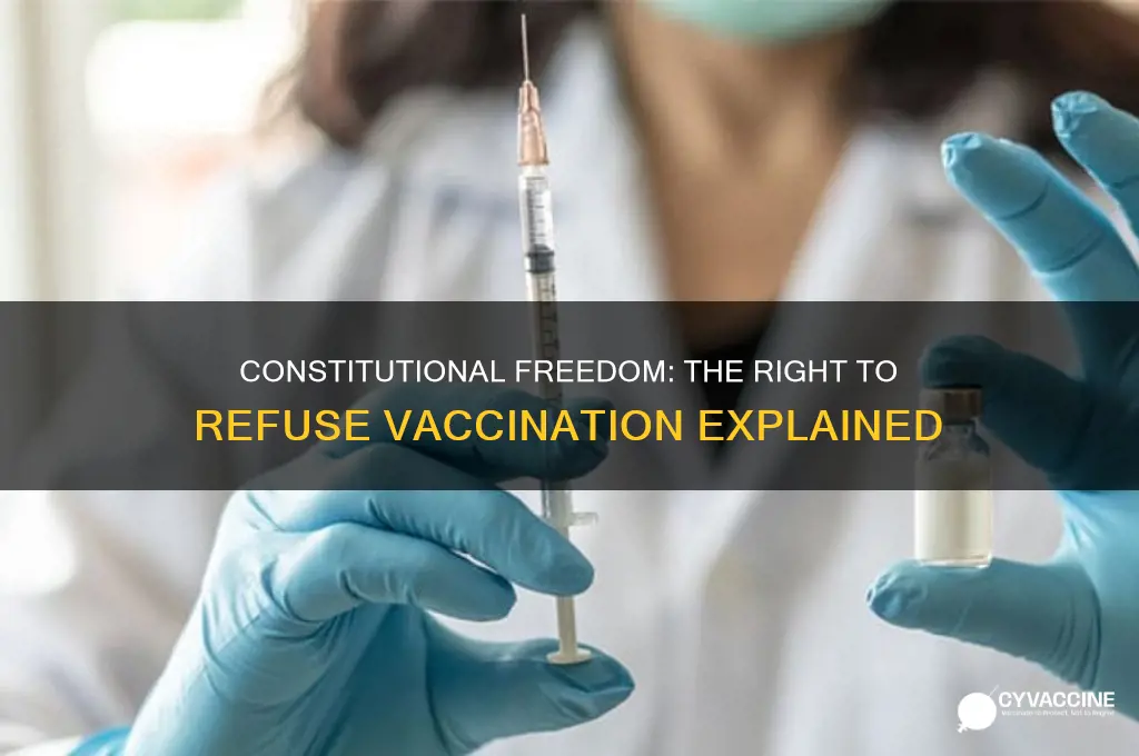 why is it a constitutional right to not vaccinate
