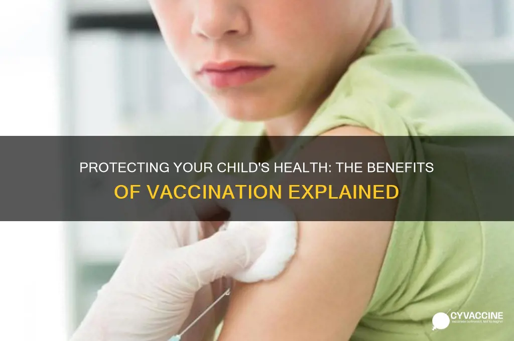 why is it good to vaccinate your child