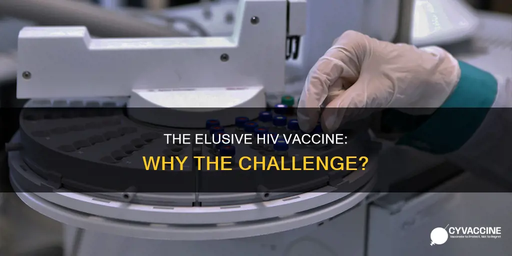 why is there no vaccine for hiv aids